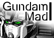 Gundam Mad