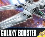 1/144 HGBC Galaxy Booster